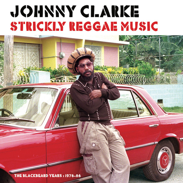 Johnny Clarke - Strickly Reggae Music | Patate Records (PRPLP040)