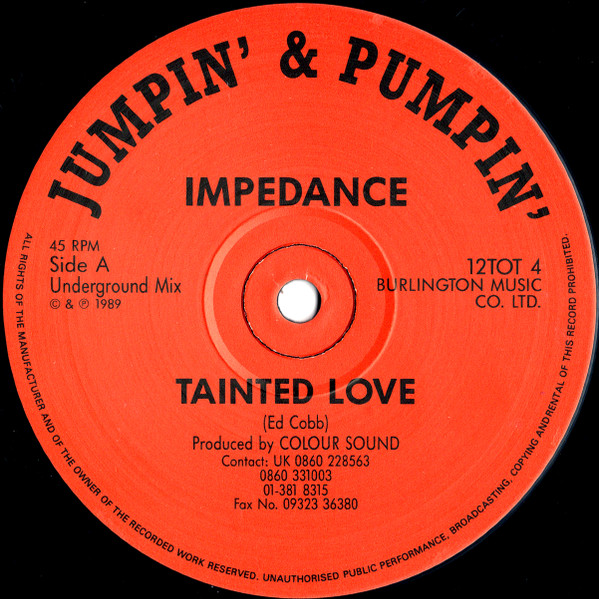 Impedance - Tainted Love | Jumpin' & Pumpin' (12 TOT-4) - 3 Impedance - Tainted Love | Jumpin' & Pumpin' (12 TOT-4) - 3