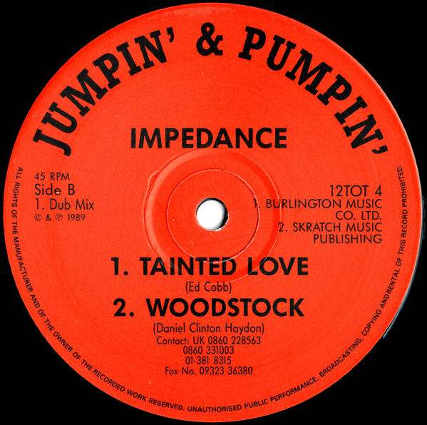 Impedance - Tainted Love | Jumpin' & Pumpin' (12 TOT-4) - 4 Impedance - Tainted Love | Jumpin' & Pumpin' (12 TOT-4) - 4