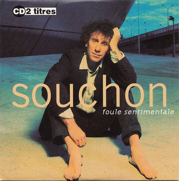 Alain Souchon - Foule Sentimentale | Virgin (72438 921432 1)