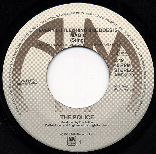 The Police - Every Little Thing She Does Is Magic | A&M Records (AMS 9170) - 3 The Police - Every Little Thing She Does Is Magic | A&M Records (AMS 9170) - 3