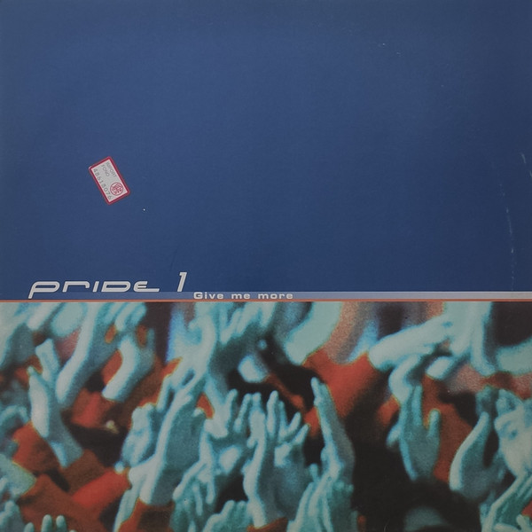 Pride 1 - Give Me More | Eye Of The Storm (0630 14335-0)