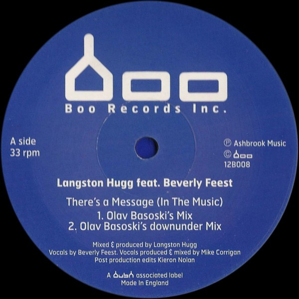 Langston Hugg Feat. Beverly Feest - There's A Message (In The Music) | Boo Records Inc. (12BOO8)