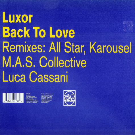 Luxor - Back To Love (Remixes) | Slip 'n' Slide (SLIP 126)