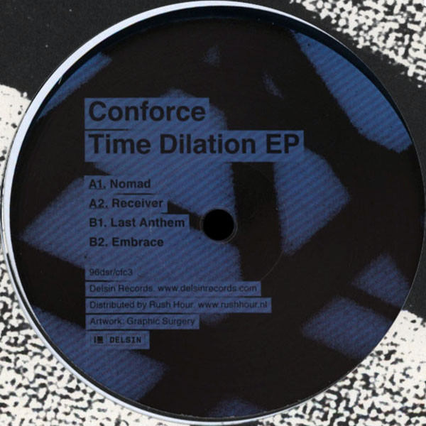 Conforce - Time Dilation EP | Delsin (96dsr/cfc3)