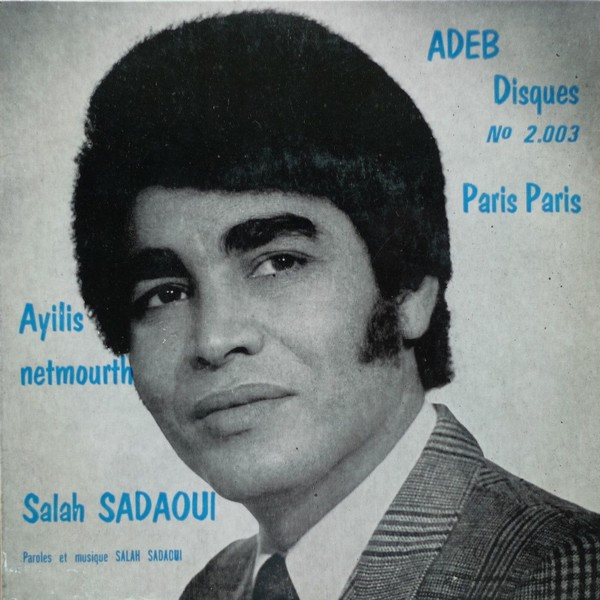 Salah Sadaoui - Paris Paris / Ayilis Netmourth | Adeb Disques (N° 2.003)