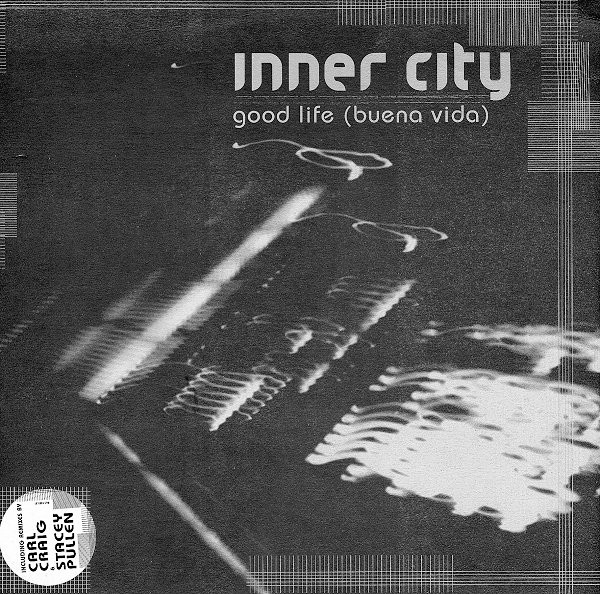 Inner City - Good Life (Buena Vida) | [PIAS] (BIAS 1001 R)