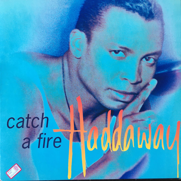 Haddaway - Catch A Fire | Coconut (74321 30102 1)
