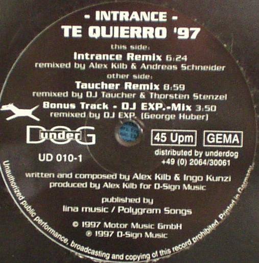 Intrance - Te Quierro '97 | Underdog (UD 010-1)