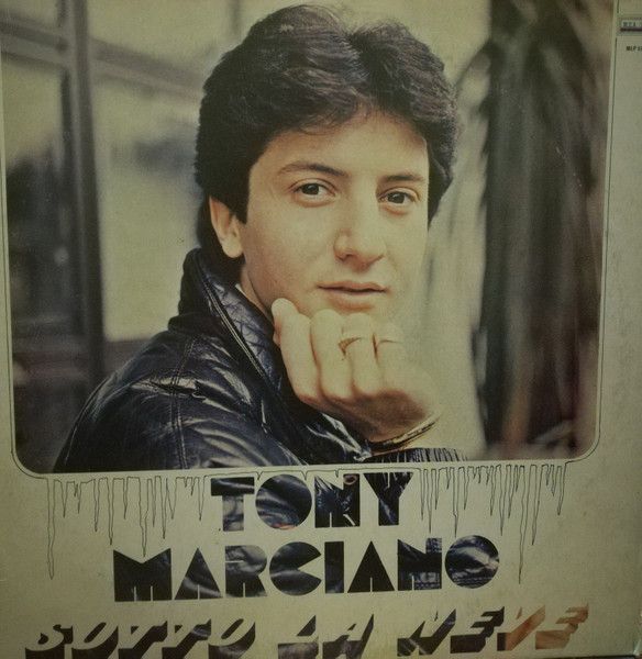 Tony Marciano - Sotto La Neve | M.E.A. Sud (MLP 575)