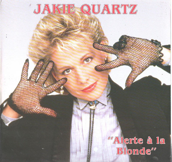 Jakie Quartz - Alerte À La Blonde | CBS (PFC-90725)