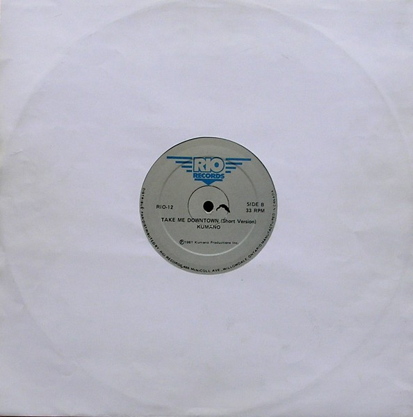 Kumano - Take Me Downtown | Rio Records (RIO 12) - 2