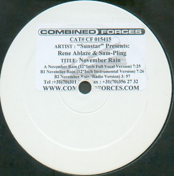 Sunstar Presents Rene Ablaze & Sam-Pling - November Rain | Combined Forces (CF 015415)