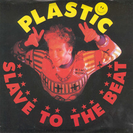 Plastic - Slave To The Beat | ARS Records (ARS 3726) Plastic - Slave To The Beat | ARS Records (ARS 3726)