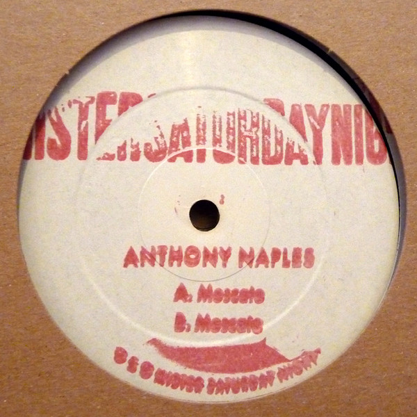 Anthony Naples - Moscato | Mister Saturday Night Records (MSN003)