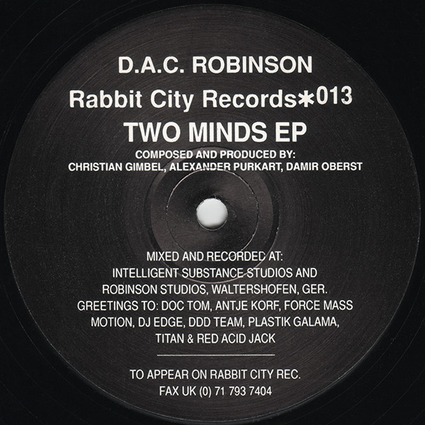 D.A.C. Robinson - Two Minds EP | Rabbit City Records (*013) - 2 D.A.C. Robinson - Two Minds EP | Rabbit City Records (*013) - 2