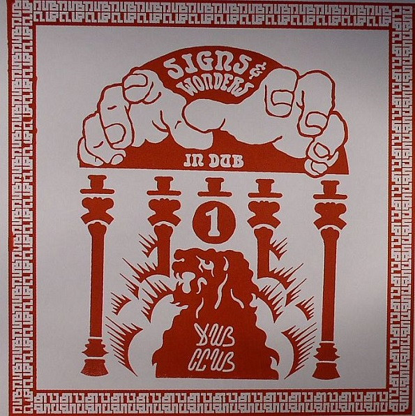 Dub Club - Foundation Dub V.1 - Signs & Wonders In Dub | Stones Throw Records (STH2317) - main