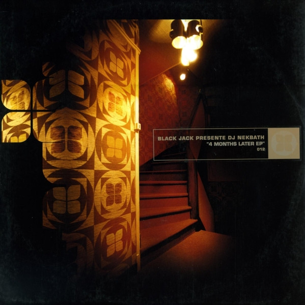 DJ Nekbath - 4 Months Later EP | Black Jack (BLACKJACK 012)