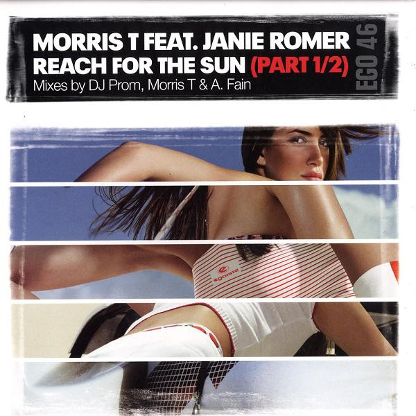 Morris T Feat. Janie Romer - Reach For The Sun (Part 1/2) | Egoiste (EGO 46)