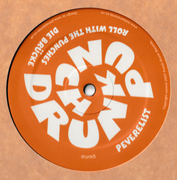 Peverelist - Roll With The Punches / Die Brücke | Punch Drunk (drunk5) - 2 Peverelist - Roll With The Punches / Die Brücke | Punch Drunk (drunk5) - 2