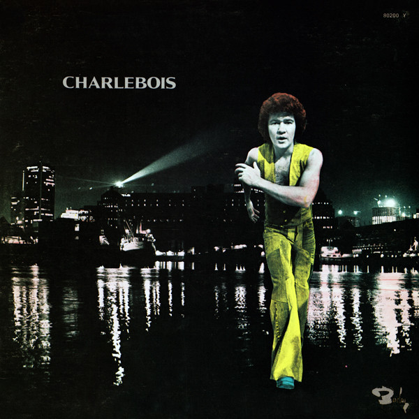 Robert Charlebois - Charlebois | Barclay (80200)