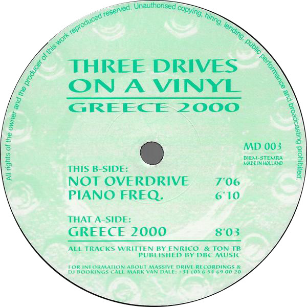 Three Drives - Greece 2000 | Massive Drive Recordings (MD 003) - 4 Three Drives - Greece 2000 | Massive Drive Recordings (MD 003) - 4