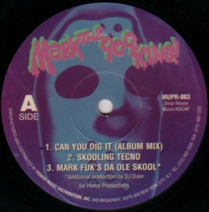 Mark The 909 King - Can You Dig It "The Album" (The Original Acid-Soundtrack) | Power Music Records (MULP-003) - 3 Mark The 909 King - Can You Dig It "The Album" (The Original Acid-Soundtrack) | Power Music Records (MULP-003) - 3