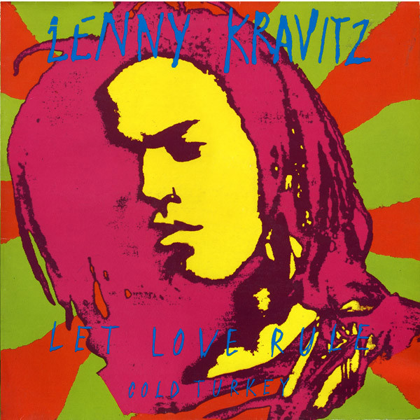 Lenny Kravitz - Let Love Rule / Cold Turkey | Virgin (VUSTG  26)