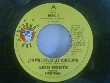 Levi Roots and Zion Train - Jah Will Never Let You Down | Sound Box (SBS0015)