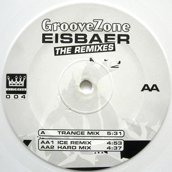 GrooveZone - Eisbaer (The Remixes) | Kingsize (004)