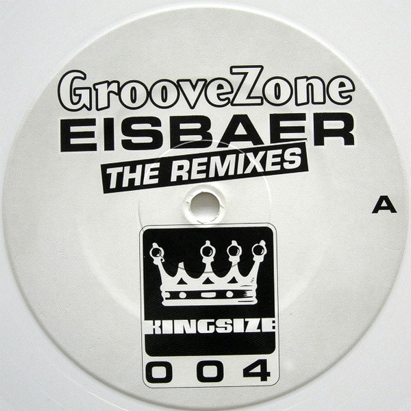 GrooveZone - Eisbaer (The Remixes) | Kingsize (004) - 2
