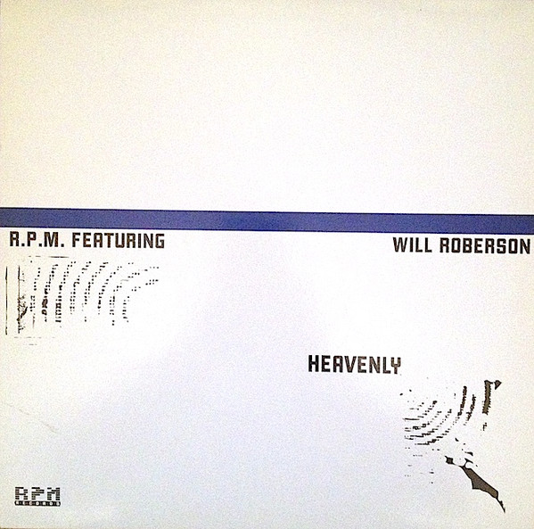RPM Featuring Will Roberson - Heavenly | R.P.M. Records (125 001-8) - main