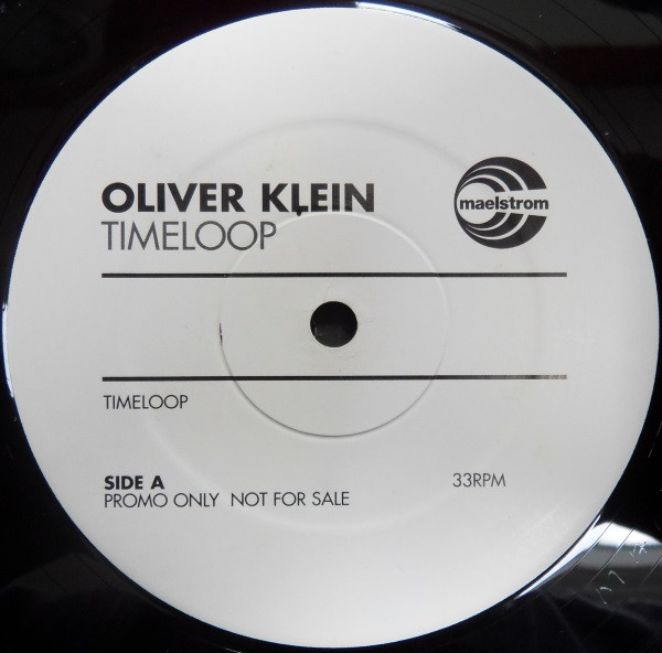 Oliver Klein - Timeloop / Schallfragmente | Maelstrom Records (MAELT005) - 2