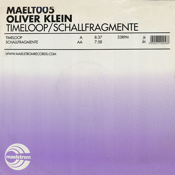 Oliver Klein - Timeloop / Schallfragmente | Maelstrom Records (MAELT005) - main