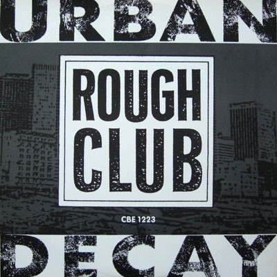 Rough Club - Urban Decay | City Beat (CBE 1223)