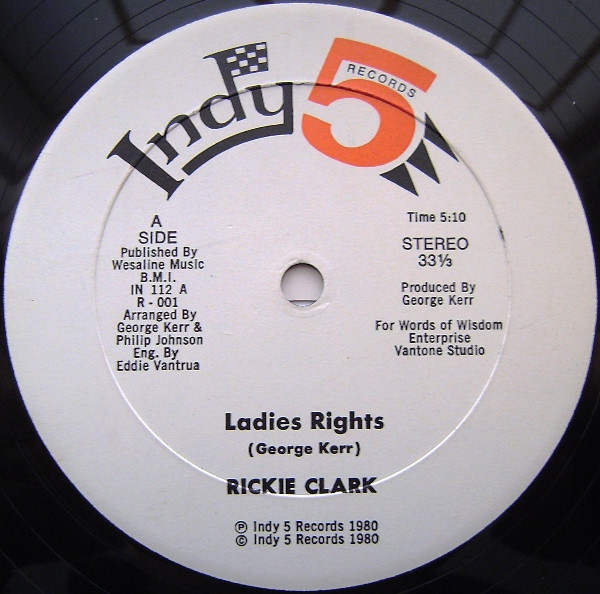 Rickie Clark - Ladies Rights | Indy 5 Records (IN 112) Rickie Clark - Ladies Rights | Indy 5 Records (IN 112)