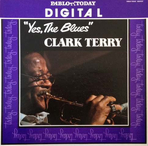 Clark Terry - Yes, The Blues | Pablo Today (D2312127) - main