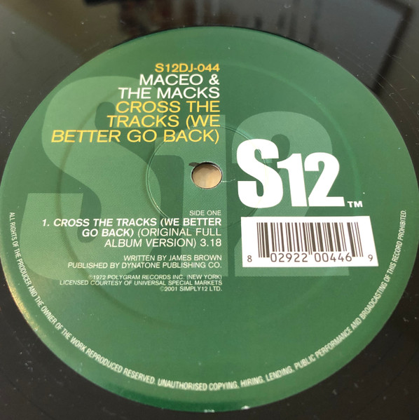 Maceo & The Macks - Cross The Tracks / Soul Power '74 | S12 (S12DJ-044) - 2 Maceo & The Macks - Cross The Tracks / Soul Power '74 | S12 (S12DJ-044) - 2