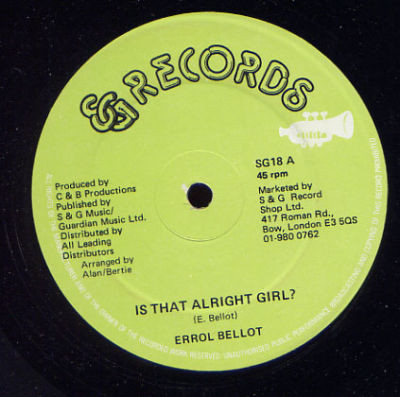 Errol Bellot - Is That Alright Girl? | S & G Records (SG 18) - main Errol Bellot - Is That Alright Girl? | S & G Records (SG 18) - main