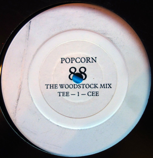 T.I.C. - Popcorn 88 (The Woodstock Mix) | Not On Label (TICK 1) - main T.I.C. - Popcorn 88 (The Woodstock Mix) | Not On Label (TICK 1) - main