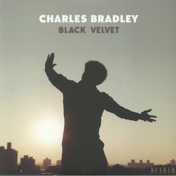 Charles Bradley - Black Velvet | Dunham (DUN1007) - main Charles Bradley - Black Velvet | Dunham (DUN1007) - main