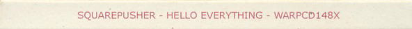 Squarepusher - Hello Everything | Warp Records (WARPCD148) - 3