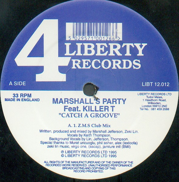 Marshall's Party Feat. Killer T - Catch A Groove | 4 Liberty Records (LIBT 12.012)