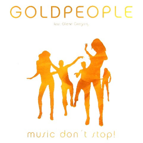 Goldpeople Feat. Glenn Gregory - Music Don't Stop! | Jive (RTD 103.3273.0)