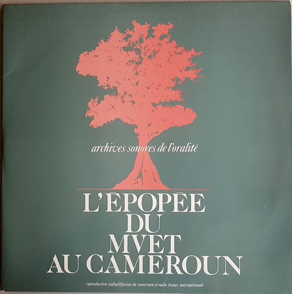Various - L'Épopée Du Mvet Au Cameroun | RFI (ARCO 01)