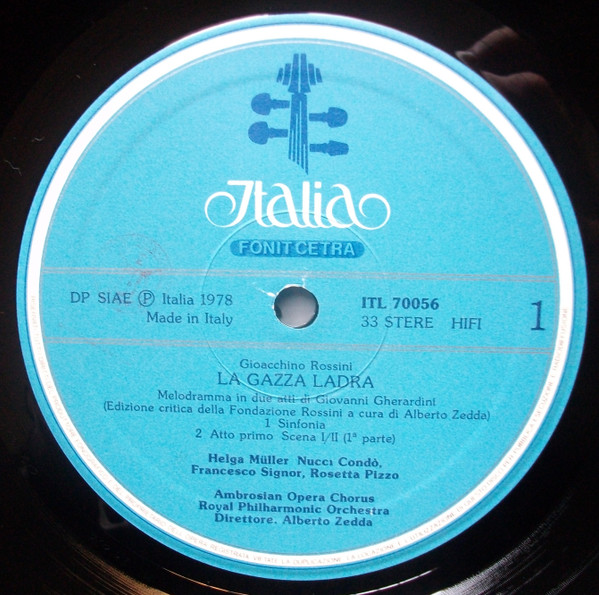 Gioacchino Rossini - Rosetta Pizzo , Pietro Bottazzo , Alberto Rinaldi , Angelo Romero , Helga Müller-Molinari , Francesco Signor , Nucci Condò , The Ambrosian Opera Chorus , Royal Philharmonic Orchestra , Alberto Zedda - La Gazza Ladra | Italia (ITL 70056) - 4