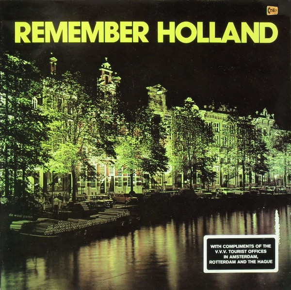 The Jaap Valkhoff Orchestra With The Freddy Dyke Singers - Remember Holland | Marktown (TD 28773) The Jaap Valkhoff Orchestra With The Freddy Dyke Singers - Remember Holland | Marktown (TD 28773)