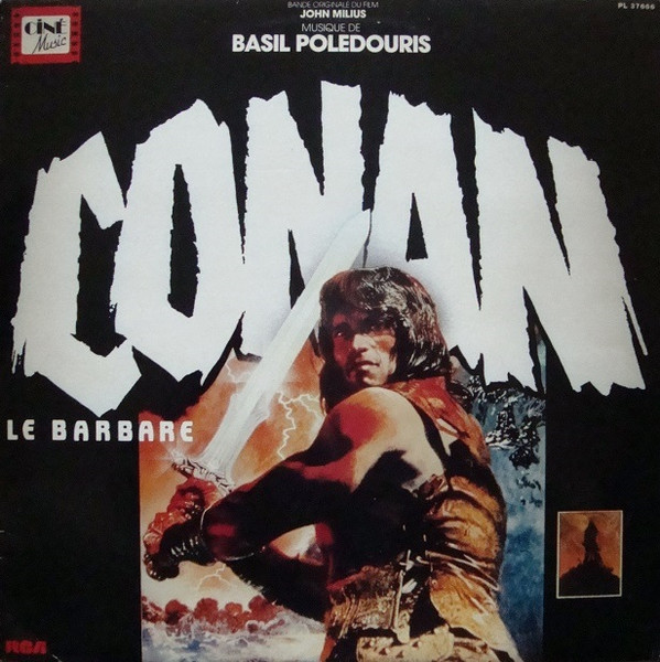 Basil Poledouris - Conan Le Barbare (Bande Originale Du Film) | RCA (PL 37666)