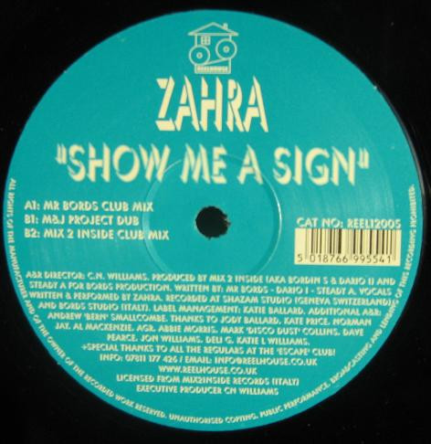 Zahra - Show Me A Sign | Reelhouse (REEL12005) - 2