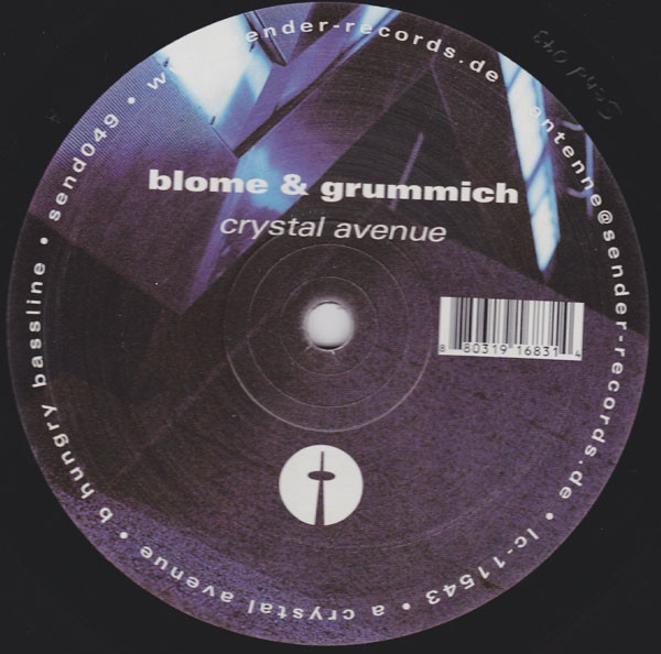 Blome & Grummich - Crystal Avenue / Hungry Bassline | Sender Records (send049) - main